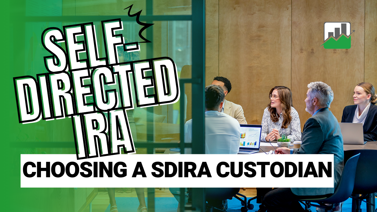 Choosing-a-SDIRA-Custodian